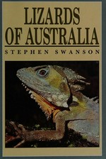 Lizards of Australia / Stephen Swanson.