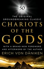 Chariots of the gods? Unsolved mysteries of the past; translated [from the German] by Michael Heron.