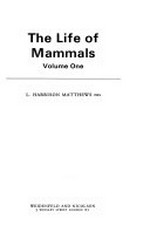 The life of mammals / L. Harrison Matthews.