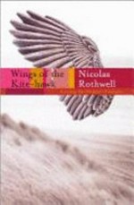 Wings of the kite-hawk / Nicolas Rothwell.