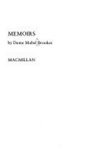 Memoirs / by Dame Mabel Brookes.