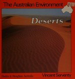 Deserts / Vincent Serventy ; illustrated by Frank Knight.