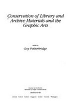 Conservation of library and archive materials and the graphic arts / edited by Guy Petherbridge.
