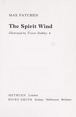 The spirit wind / Max Fatchen ; illustrated by Trevor Stubley.