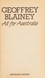 All for Australia / Geoffrey Blainey.