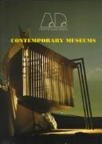 Contemporary museums / [editor, Maggie Toy].