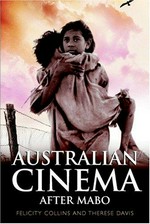 Australian cinema after Mabo / Felicity Collins and Therese Davis.