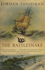 The rattlesnake : a voyage of discovery to the Coral Sea / Jordan Goodman.