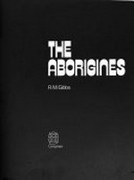 The Aborigines / R. M. Gibbs.