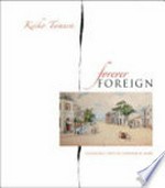 Forever foreign : expatriate lives in historical Kobe / Keiko Tamura.