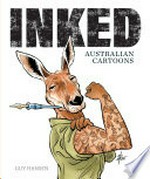 Inked : Australian cartoons / Guy Hansen.