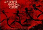 Australian Aboriginal culture / Australian National Advisory Committee for UNESCO.