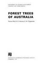 Forest trees of Australia / Norman Hall, R.D. Johnston, G.M. Chippendale.