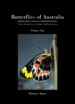 The butterflies of Australia : their identification, biology and distribution / Michael F. Braby.
