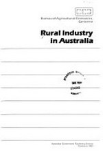Rural industry in Australia / Bureau of Agricultural Economics.