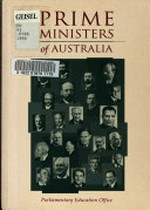 Prime ministers of Australia / Parliamentary Education Office.