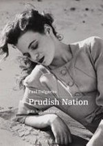 Prudish nation : life, love and libido / Paul Dalgarno.