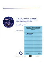Climate change science : current understanding and uncertainties / Steering Committee of the Climate Change Study.