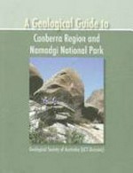 A geological guide to Canberra Region and Namadgi National Park / compiled by D.M. Finlayson.