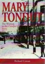 Mary Tondut : the woman in the Catalpa story / by Richard Cowan.