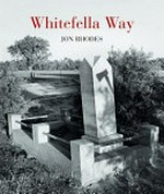 Whitefella way / Jon Rhodes.