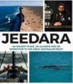 Jeedara : an ancient place, an alliance and an expedition to the Great Australian Bight / [Sea Shepherd Australia].