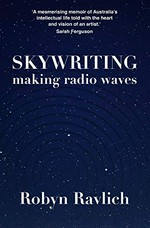 Skywriting making radio waves / Robyn Ravlich.