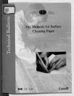 Dry methods for surface cleaning paper / by Janet Cowan and Sherry Guild.