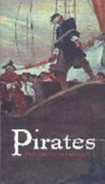 Pirates : derring-do on the high seas.
