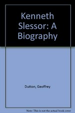 Kenneth Slessor : a biography / Geoffrey Dutton.