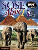SOSE alive 1 : studies of society and environment / Mark Easton ... [et al.].