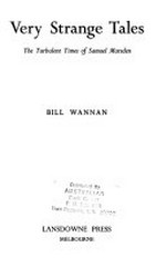 Early colonial scandals : the turbulent times of Samuel Marsden / Bill Wannan.