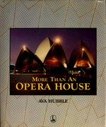 More than an opera house / Ava Hubble.