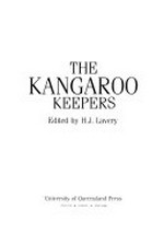 The kangaroo keepers / edited by H.J. Lavery.
