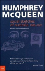 Social sketches of Australia / Humphrey McQueen.