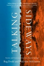 Talking sideways : stories and conversations from Finniss Springs / Reg Dodd and Malcolm McKinnon.