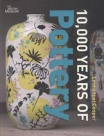 10,000 years of pottery / by Emmanuel Cooper.