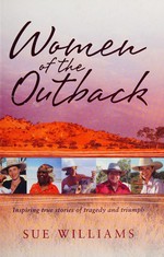 Women of the outback / Sue Williams.