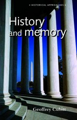 History and memory / Geoffrey Cubitt.