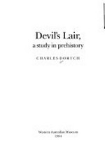 Devil's lair, a study in prehistory / Charles Dortch.