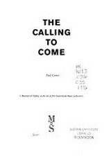 The calling to come / Paul Carter.