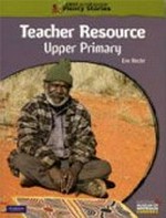 Teacher resource, upper primary / by Eve Recht.