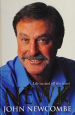 Newk : life on and off the court / John Newcombe.