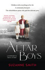 The altar boys / Suzanne Smith.