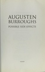 Possible side effects / Augusten Burroughs.