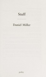 Stuff / Daniel Miller.