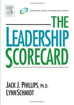 The leadership scorecard / Jack J. Phillips, Lynn Schmidt.