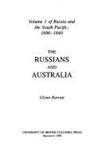 The Russians and Australia / Glynn Barratt.