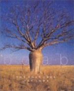 The boab tree / Pat Lowe.