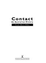 Contact : an Australian history / Poad, West, Miller.